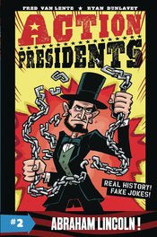 Action Presidents Sc Vol 02 Abraham Lincoln (Full Color Ed)