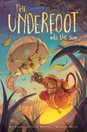Underfoot Gn Vol 02 Into The Sun by Ben Fisher