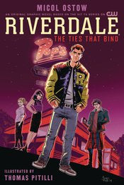 Riverdale Ties That Bind Gn by Micol Ostow