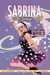 Sabrina The Teenage Witch Gn Something Wicked