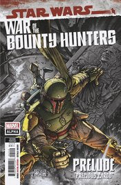 Star Wars: War Of The Bounty Hunters - Alpha #1 2nd Ptg Var
