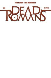 Dead Romans #1 (Of 6) Cvr F Blank Sketch Cvr (Mr)