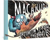 Macanudo Hc Optimism Is For The Brave by Liniers