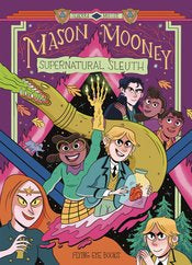 Mason Mooney Gn Vol 03 Supernatural Sleuth