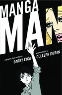 Mangaman Hc Vol 01 by Barry Lyga and Colleen Doran
