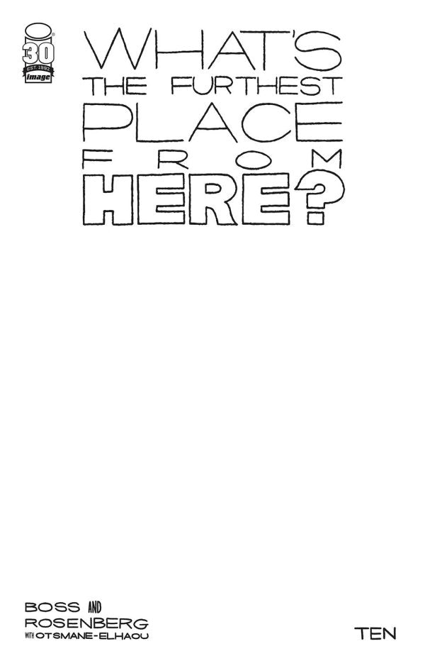 Whats The Furthest Place From Here #10 Cvr C Blank Sketch Cvr (Mr)