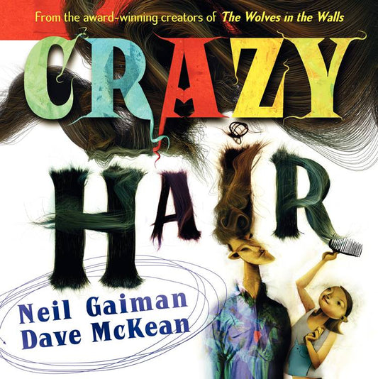 Crazy Hair Sc by Neil Gaiman and Dave McKean