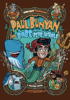 Far Out Folktales Gn Paul Bunyan & Babe The Blue Whale
