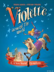 Violette Around The World Hc Vol 02 New World Symphony