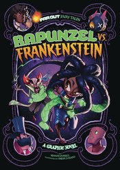 Far Out Fairy Tales Gn Rapunzel Vs Frankenstein