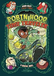 Far Out Classic Stories Gn Robin Hood Time Traveler
