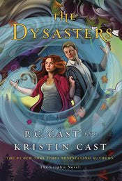 Dysasters Gn by PC Cast & Kristin Cast