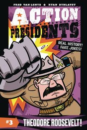 Action Presidents Gn Vol 03 Theodore Roosevelt (Full Color Ed)