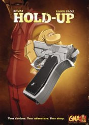 Hold Up: A Graphic Novel Adventure Hc