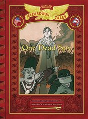 Nathan Hale's Hazardous Tales Hc One Dead Spy Bigger & Badder Edition