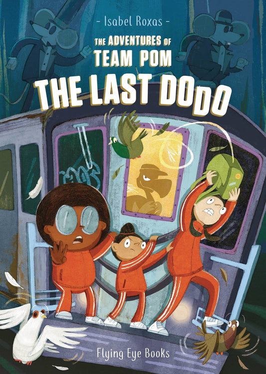 Adventures Of Team Pom Gn Vol 02 The Last Dodo