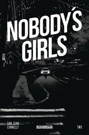 Nobody's Girls #2 (Of 3) Cvr C San Juan (Mr)