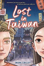 Lost In Taiwan Gn by Mark Crilley