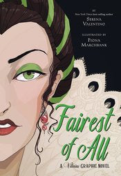 Fairest Of All: A Villains Gn by Serena Valentino