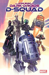 Star Wars Dark Droids: D-Squad #1