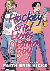 Hockey Girl Loves Drama Boy Hc by Faith Erin Hicks