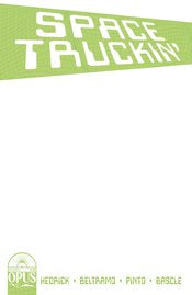 Space Truckin #1 Blank Sketch Var