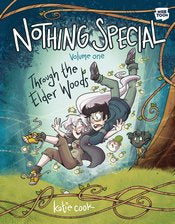 Nothing Special Gn Vol 01 Through The Elder Woods by Katie Cook