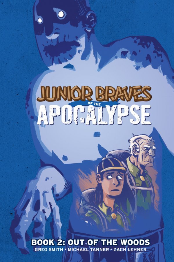 Junior Braves Of The Apocalypse Hc Vol 02 Out Of The Woods