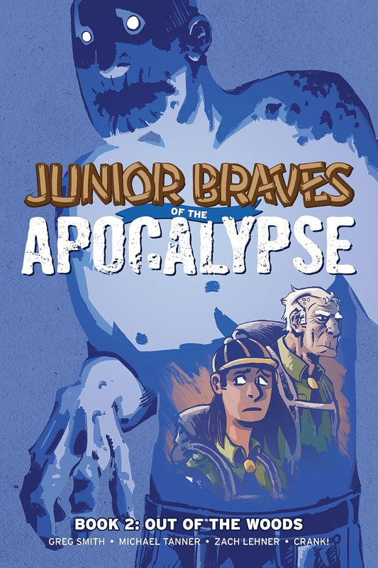 Junior Braves Of The Apocalypse Gn Vol 02 Out Of The Woods