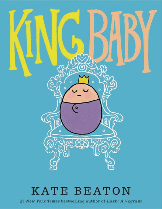 King Baby Hc by Kate Beaton
