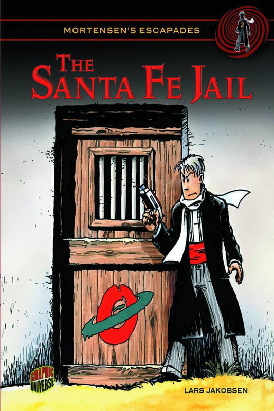 Mortensen's Escapades Gn Vol 02 Santa Fe Jail