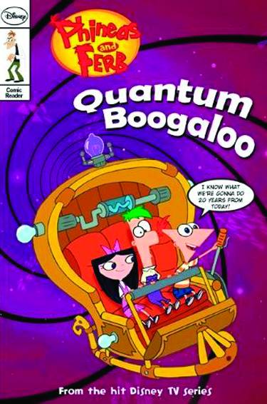 Phineas And Ferb: Comic Reader Vol 05 Quantum Boogaloo
