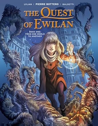 Quest Of Ewilan Hc Vol 01 From One World To Another