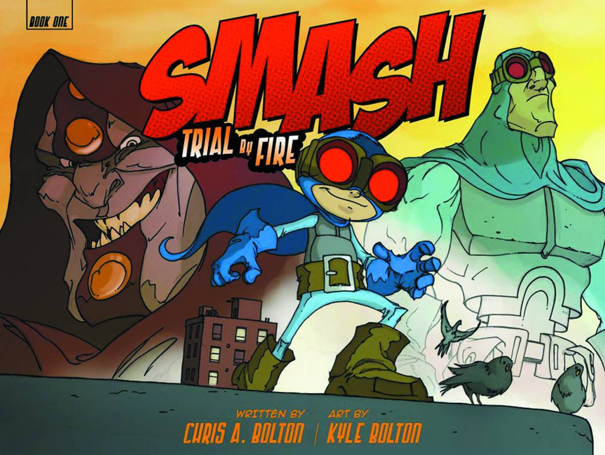 Smash Hc Vol 01 Trial By Fire