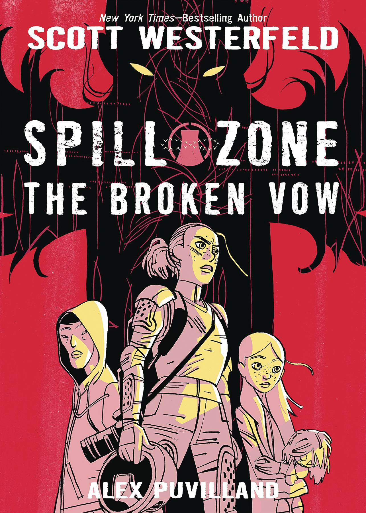 Spill Zone Hc Vol 02 Broken Vow by Scott Westerfeld