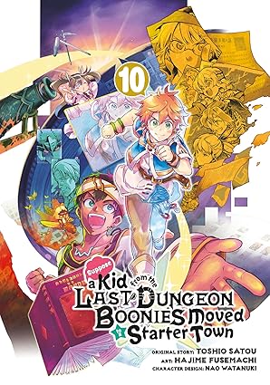 Suppose A Kid From The Last Dungeon Boonies Moved To A Starter Town Gn Vol 10