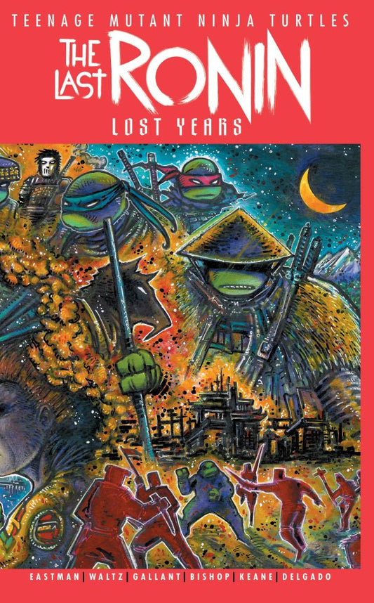 Teenage Mutant Ninja Turtles: The Last Ronin - Lost Years #1 Cvr B Eastman